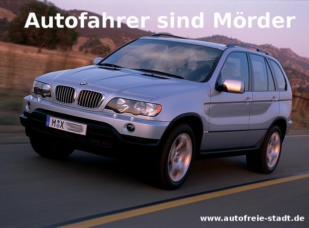 Autofahrer sind Mörder